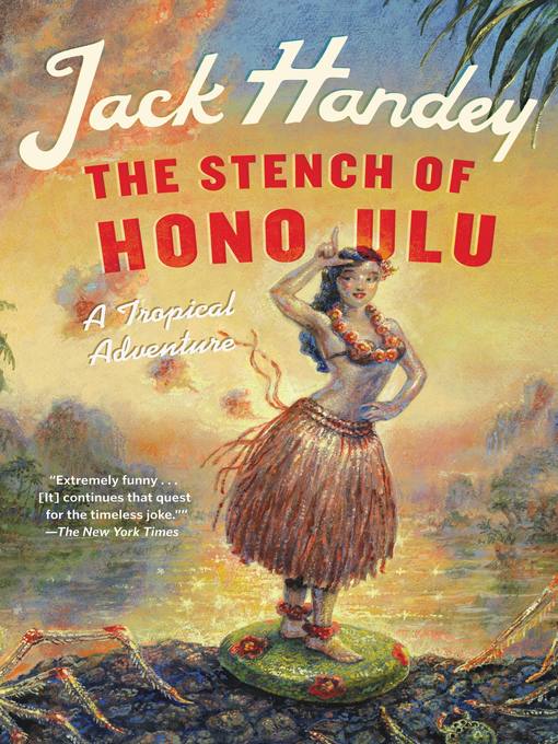 Title details for The Stench of Honolulu by Jack Handey - Available